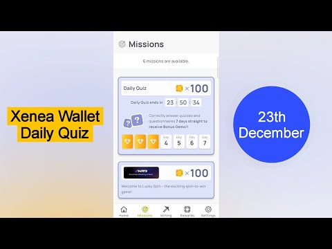 Xenea Wallet | Xenea Wallet Quiz Today | Xenea Wallet Daily Quiz Today 23 December