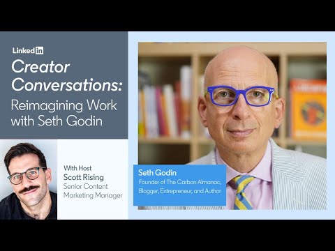 Creator Conversations: Reimagining Work with Seth Godin