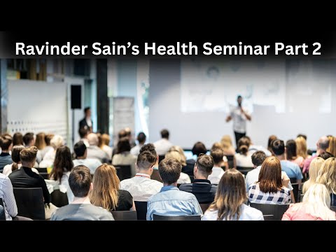 Health Seminar Part 2 done on 5th May 2024. You don't want to miss this important information.