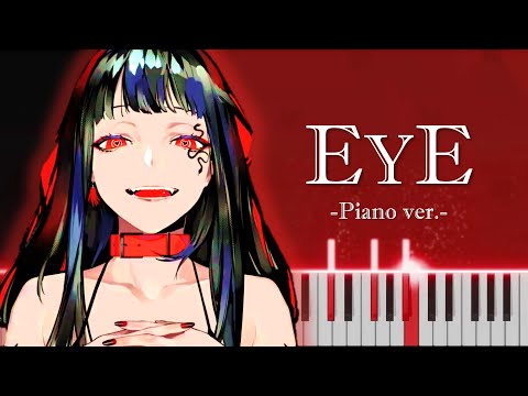 EYE - Kanaria feat.GUMI[Piano Arrangement]