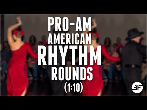 Pro Am Rhythm Round 1:10 | American Rhythm Round #4