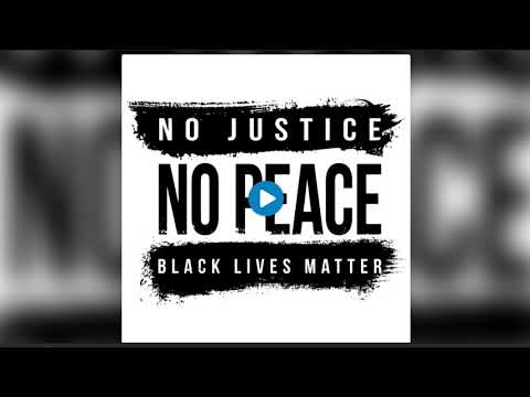 TyeTrillion - No Justice No Peace