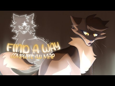 Find A Way ~ Complete Warriors Leafpool AU MAP (MLP x WC Prophecy Swap Part 2)