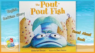 🐟The Pout Pout Fish🐟 Amazing Kid Read Aloud Books | Funny Bedtime Stories Picture Books