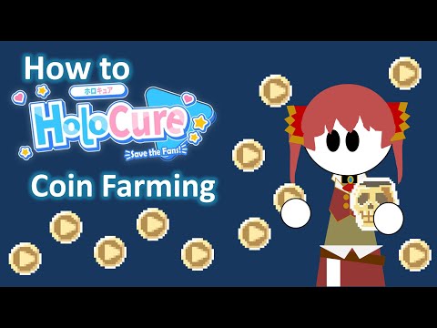 How to Holocure: Coin Farming