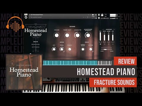 Review: Homestead Piano by Fracture Sounds