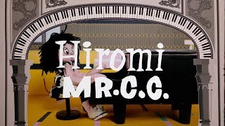 Hiromi - Mr. C.C. (Official Video)