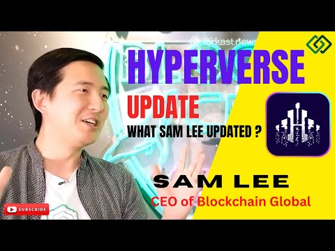 HYPERVERSE UPDATE|| SAM LEE || #hyperverse @cryptotech607