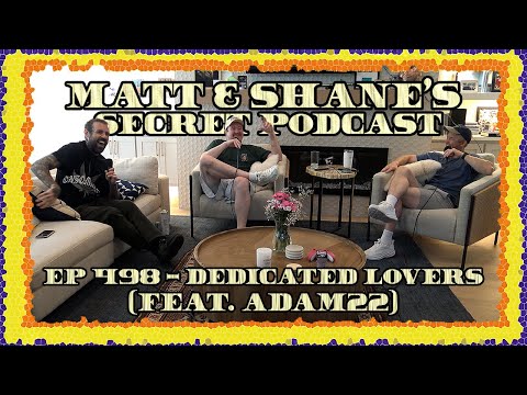 Ep 498 - Dedicated Lovers (feat. Adam22)