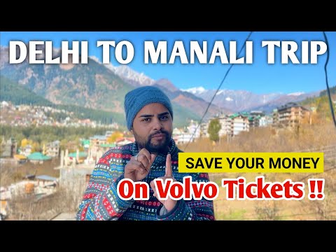 How to save money on volvo tickets ? | Delhi to Manali