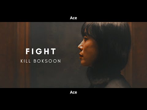 [FMV] × Fight × Kill Boksoon