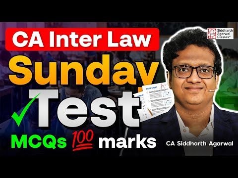 MCQ Test | CA Inter Law | Sunday Test | 100 Marks MCQ | CA Siddharth Agarwal