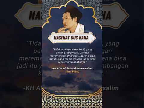 NASIHAT GUS BAHA - amalan kecil tapi istiqomah