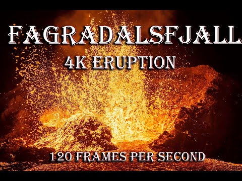 ULTIMATE FAGRADALSFJALL ICELAND VOLCANO ERUPTION AT 120FPS 4K-August 2022