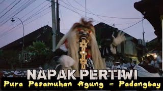 NAPAK PERTIWI || Pura Pesamuhan Agung - Padangbay