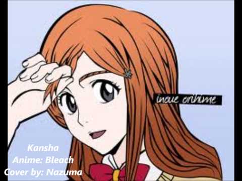 Bleach ED 14: Kansha Cover (Nazuma)