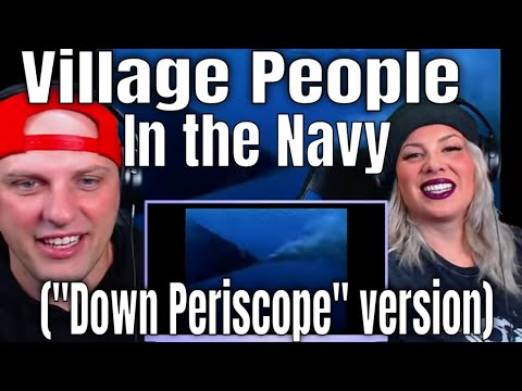 Reaction To Village People — In the Navy ("Down Periscope" version)