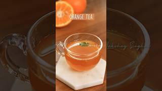 Orange Tea #orangetea #tea