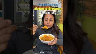 Everything I ate Hidden Laphing Shop in Gangtok🙈 #foodshorts #sikkimfood #foodreview