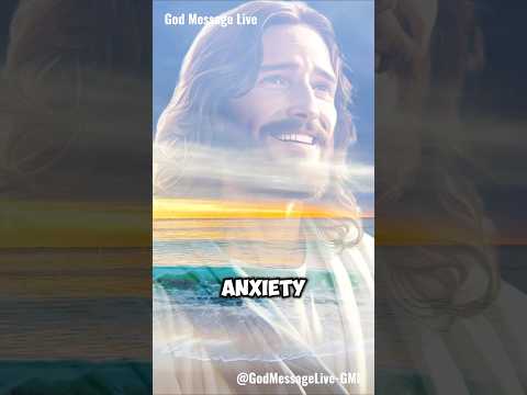 "Overcoming Anxiety with Faith | Philippians 4:6"| God Message Live | #jesus #motivation #shorts