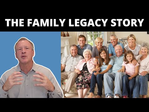 The Family Legacy Story