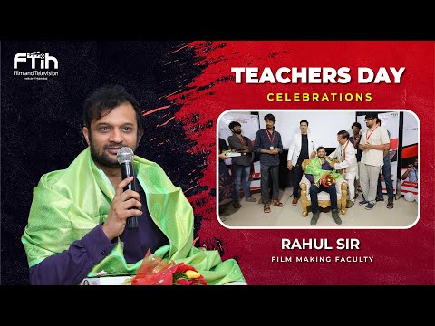 Rahul | Direction Faculty | Teachers Day Celebration | FTIH