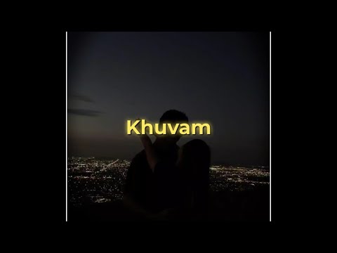 Khuvam - lyrics || WhatsApp status Dm me for xml #supportme