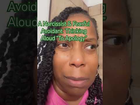 #narcissists NARCISSISTS APOLOGY VS Fearful/DISMISSIVE AVOIDANT “APOLOGY”