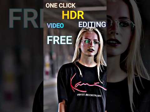 Free HDR Video Editing 1Click 2024 #shorts #short