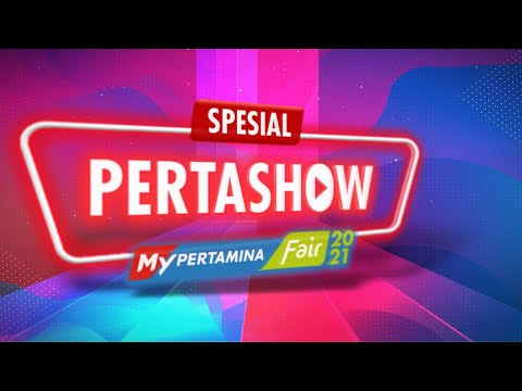 Opening PERTAMINA FAIR 2021 (PERTASHOW)