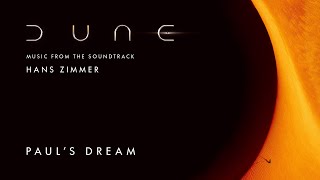 Dune Official Soundtrack | Paul's Dream – Hans Zimmer | WaterTower