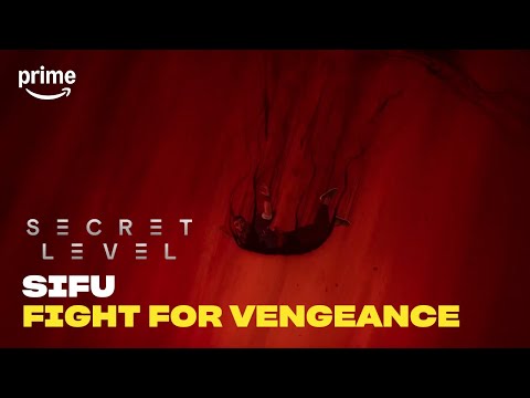 Sifu "Fighting for Vengeance" | Secret Level | Prime Video