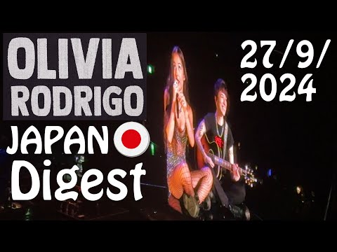 Olivia Rodrigo 27/9/2024 First performance in Japan GUTS tour digest　オリビア・ロドリゴ 初来日公演初日のダイジェスト動画 GUTS