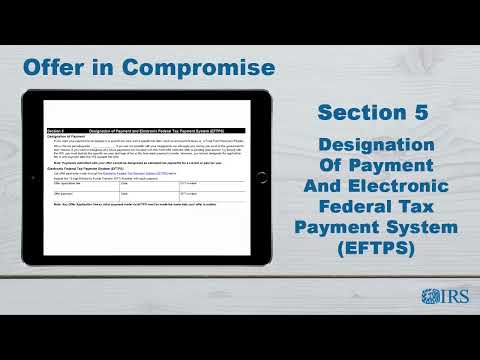 How to Complete Form 656 OIC - Section 5 -- Designation of Payment and EFTPS