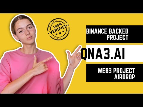 qna3ai Web3 Free Airdrop | Binance Backed Confirmed 100% Airdrop