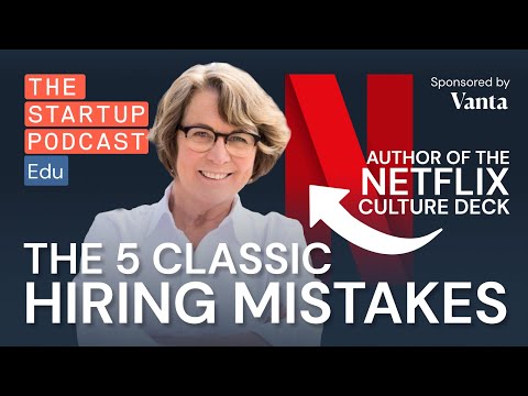 Netflix Legend Reveals How Founders Screw Up Their Teams (w/ Patty McCord)