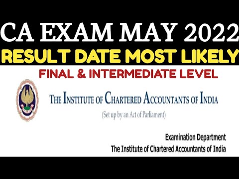 |CA EXAM MAY 22 RESULT DATE| CA Result Intermediate & Final Students |