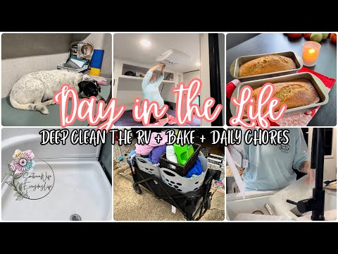 Finding Joy In The Journey || Full Time Rv Lifestyle || Deep Clean, Bake, Daily Chores