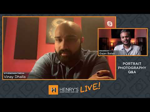 Henry's Live! Portrait Photography Q&A with Vinay Dhalla