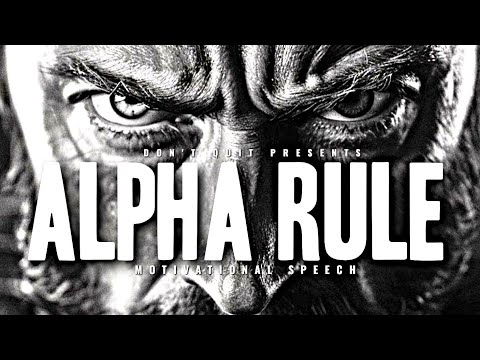 ALPHA RULE - 1 HOUR Motivational Speech Video | Gym Workout Motivation