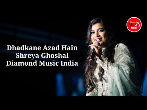 Dhadkane Azad Hain (Lyrics) | Shreya Ghoshal | Diamond Music India