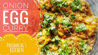 Onion Egg Curry Recipe |  Learn in just 5 Mins | Prashanthi's Kitchen |