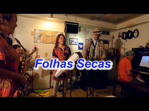 （サンバの名曲）Folhas Secas（枯れ葉）／Live@ AZAT FANFARE（安里ファンファーレ）