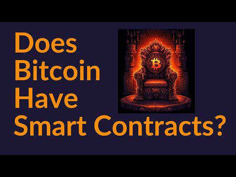 Does Bitcoin Have Smart Contracts?