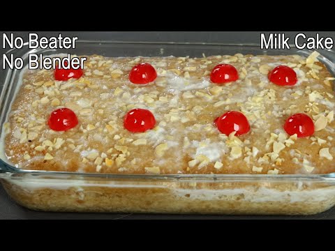 Milk Cake Recipe you will’be satisfied with the result!