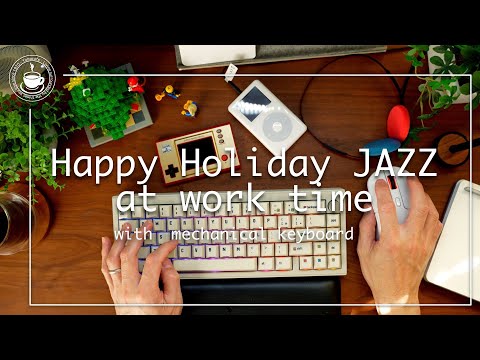 Happy Holiday JAZZ Musics with Mechanical keyboard CIDOO V65