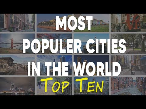 Top 10 Must-Visit Cities for an Unforgettable Experience