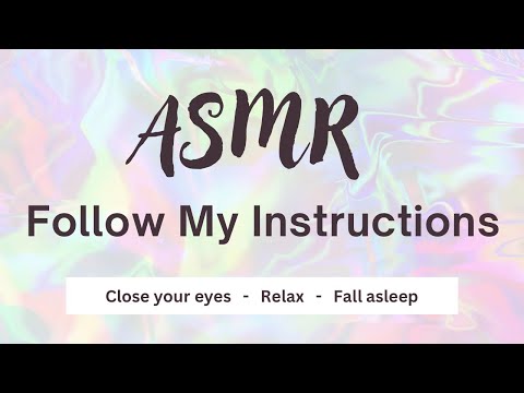 ASMR Follow My Instructions!