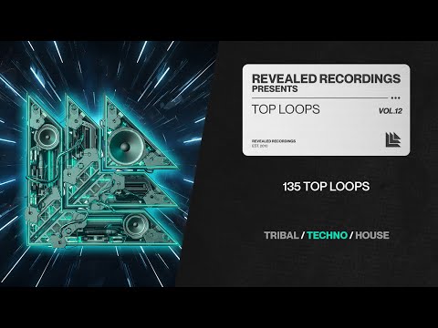 Top Loops Vol. 12 (Sample Pack) Tech House, Techno, Deep House | Revealed