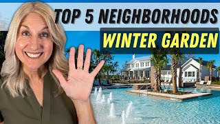 5 Best Neighborhoods To Live In Winter Garden Fl